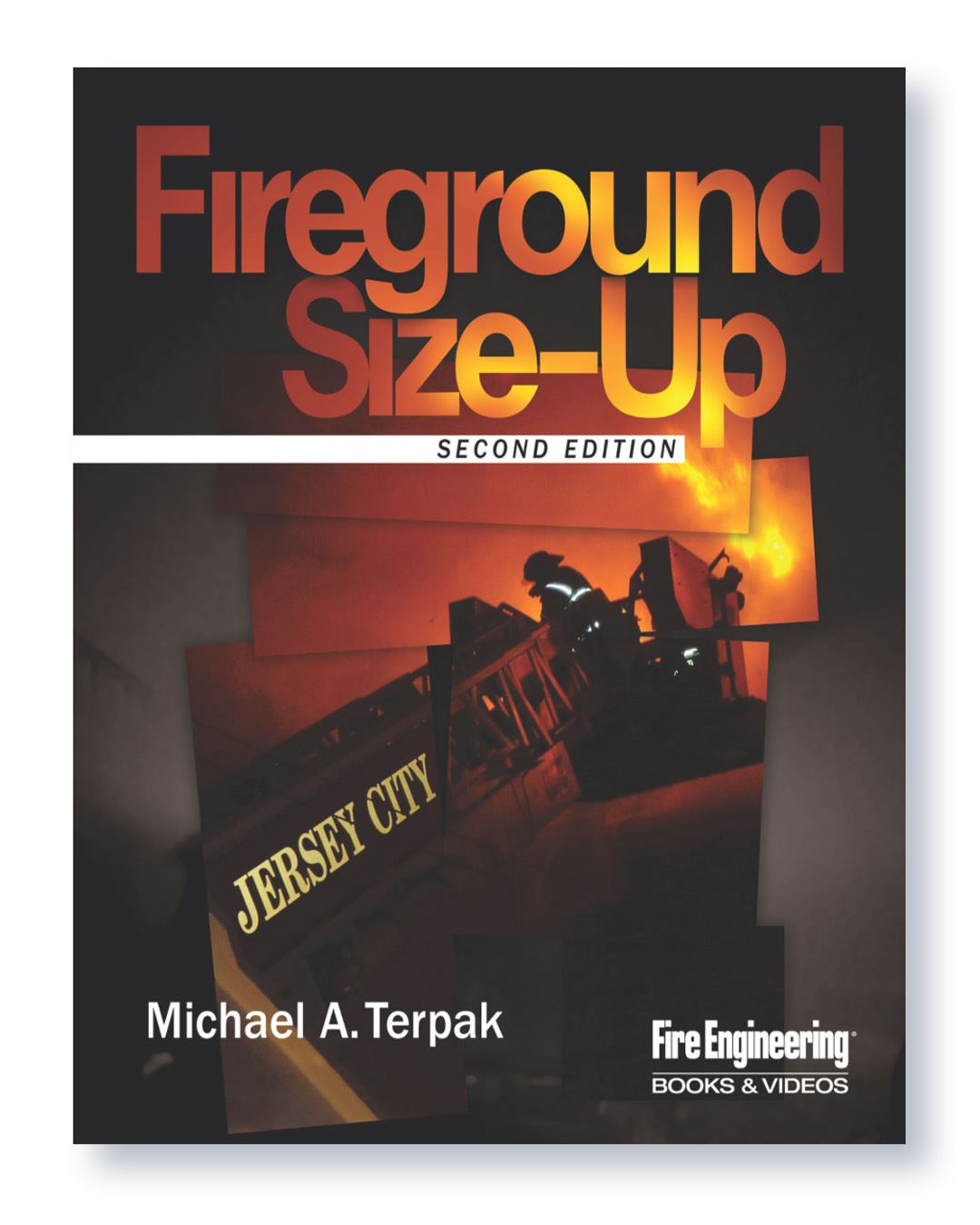 Fireground Size-Up by Michael Terpak